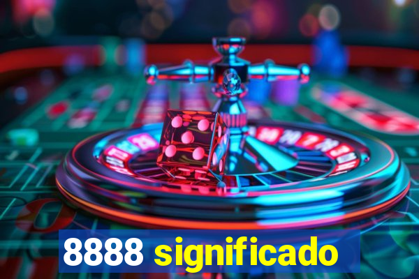 8888 significado